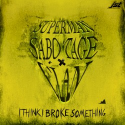 Superman Sabotage Clan