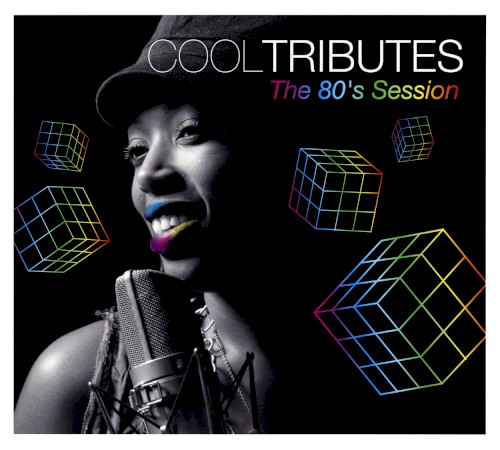 Cool Tributes: The 80’s Session