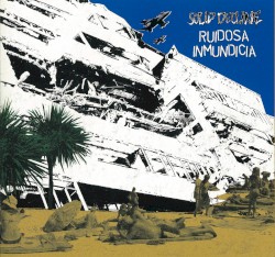 Solid Decline / Rudosa Inmundicia