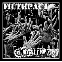 Filthpact / Chulo