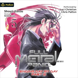 Full Metal Panic! Volume 5: Ending Day by Day: Part 2