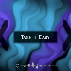Take It Easy