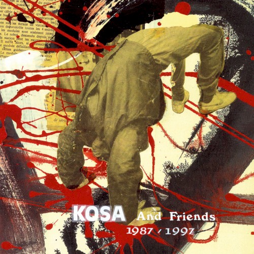 Kosa And Friends - 1987 / 1997
