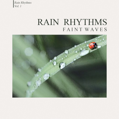 Rain Rhythms, Vol. 1