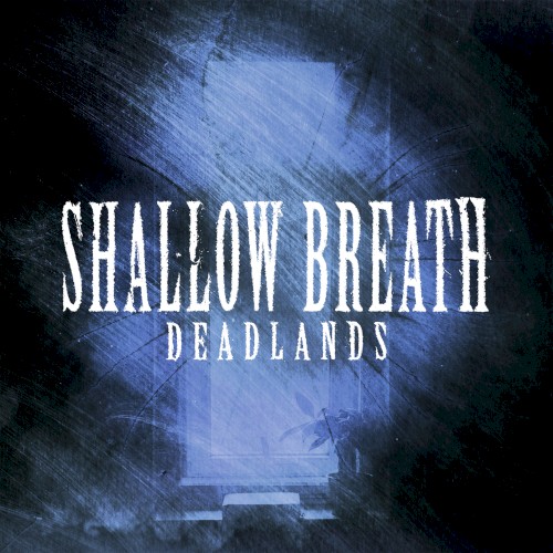 Shallow Breath