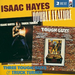 Double Feature: Three Tough Guys & Truck Turner