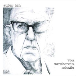Von vornherein schade
