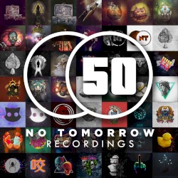 No Tomorrow Recordings Fifty