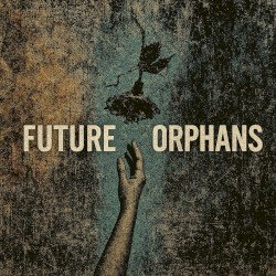 Future Orphans