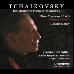 The Music for Piano & Orchestra: Piano Concertos 1, 2 & 3 (original versions) / Concert Fantasy