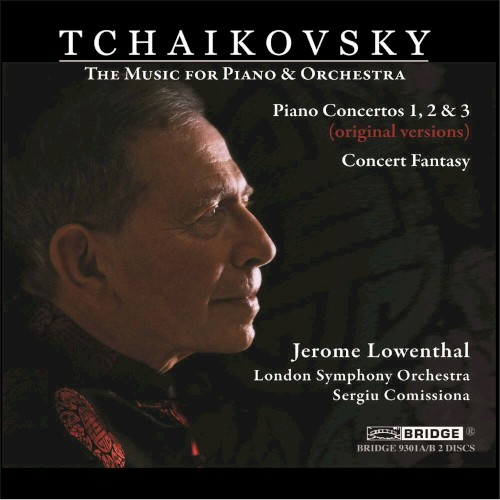 The Music for Piano & Orchestra: Piano Concertos 1, 2 & 3 (original versions) / Concert Fantasy