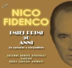 I Miei Primi 50 Anni Da Cantante E Compositore (Colonne Sonore Originali Canzoni Sigle Cartoni Animati)