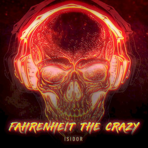 Fahrenheit the Crazy