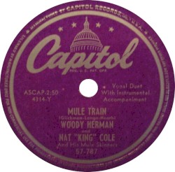 Mule Train / My Baby Just Cares For Me