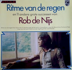 Ritme van de regen en 11 andere grote successen van Rob de Nijs