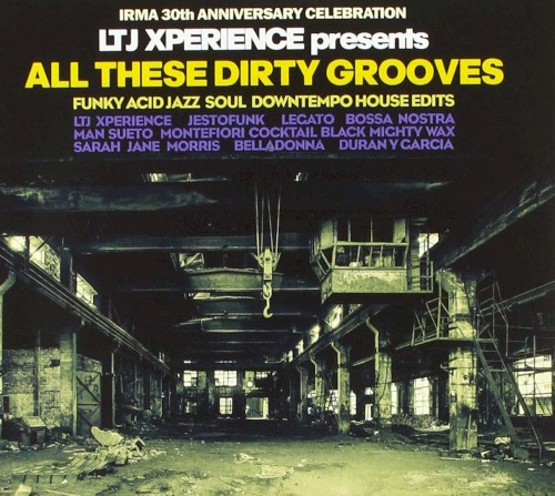 All These Dirty Grooves (Funky Acid Jazz Soul Downtempo House Edits)