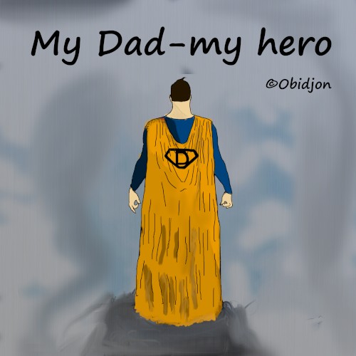 My Dad My Hero