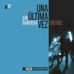 Primera fila acústico: Una última vez Encore