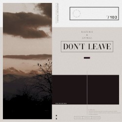 Don't Leave