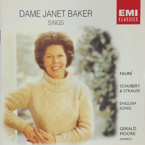 Dame Janet Baker Sings Fauré • Schubert & Strauss • English Song