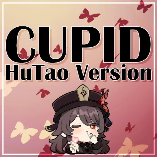 Cupid (HuTao version)