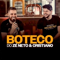 Boteco do Zé Neto & Cristiano (Ao Vivo)