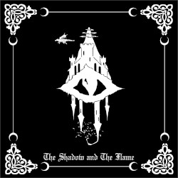 The Shadow and the Flame