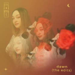 dawn (the edits)