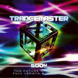 Trancemaster 6004