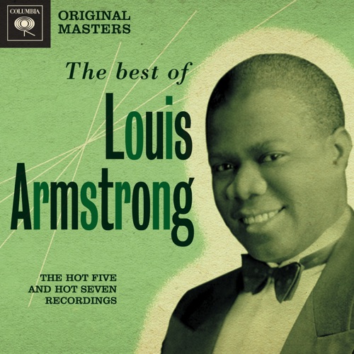 The Best of Louis Armstrong: The Hot Five and Hot Seven Recordings