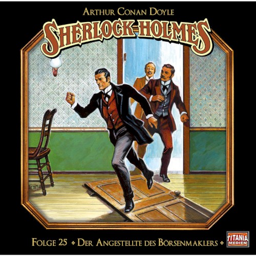 Sherlock Holmes, Folge 25: Der Angestellte des Börsenmaklers