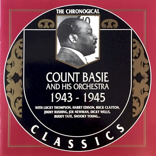 The Chronological Classics: Count Basie and His Orchestra 1943-1945