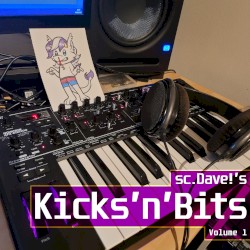 sc.Dave!’s Kicks’n’Bits Volume 1