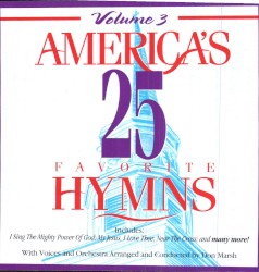America's 25 Favorite Hymns, Volume 3