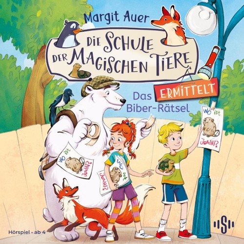 Die Schule der magischen Tiere ermittelt 7 - Das Biber-Rätsel