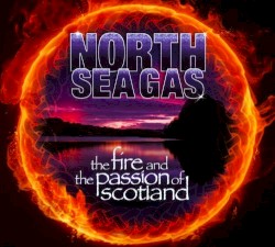 The Fire and the Passion of Scotland