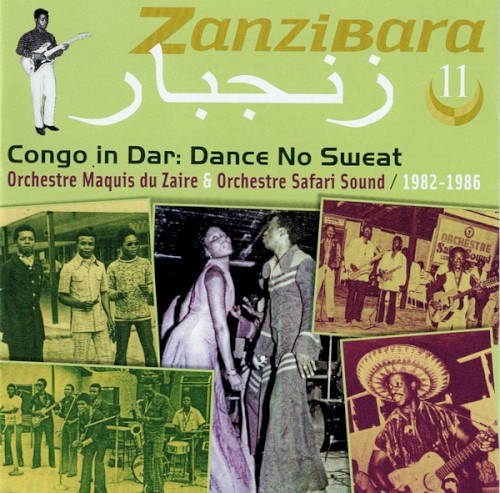 Zanzibara 11 (Congo In Dar: Dance No Sweat)