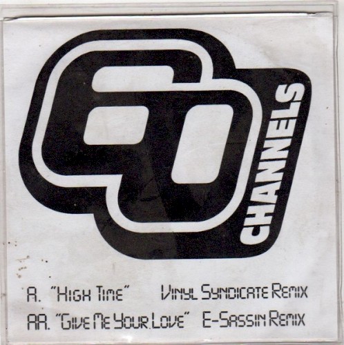 High Time / Give Me Your Love (Remixes)