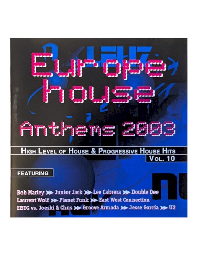 Europe house Anthems 2003 Vol. 10