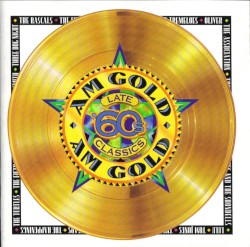 AM Gold: Late '60s Classics