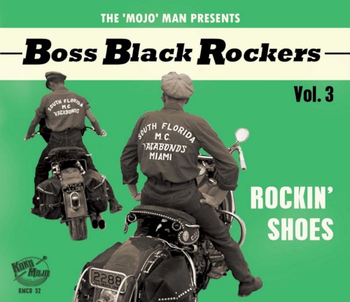 Boss Black Rockers, Vol. 3: Rockin’ Shoes