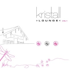 Kristall Lounge, Volume 1