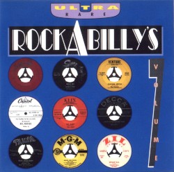 Ultra Rare Rockabilly’s, Volume 7