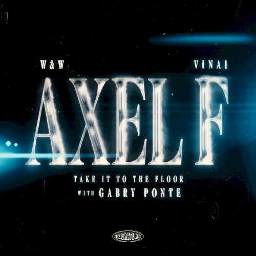 Axel F (Take It to the Floor)