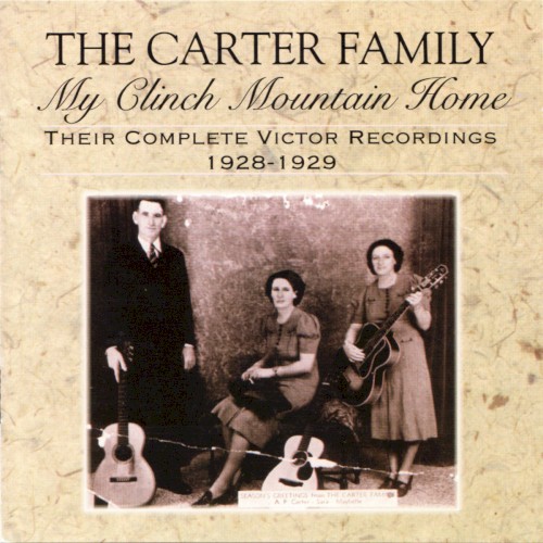 My Clinch Mountain Home: Their Complete Victor Recordings, 1928-1929