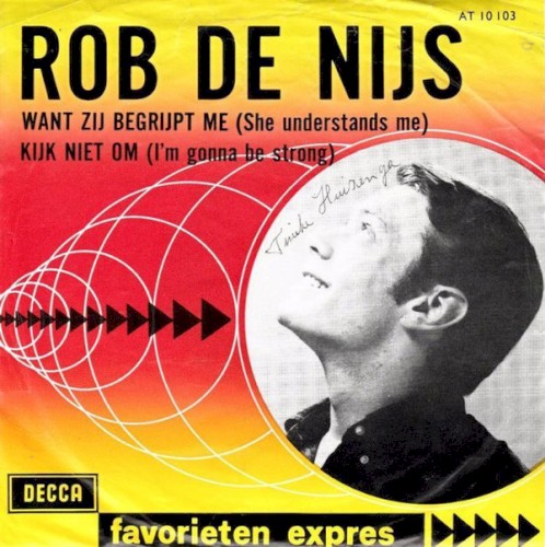 Want zij begrijpt me / Kijk niet om