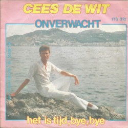 Onverwacht / Het is tijd bye bye