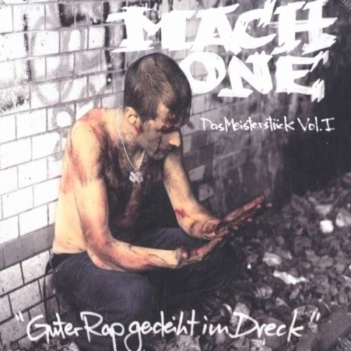 Das Meisterstück Vol.1 - Guter Rap gedeiht im Dreck