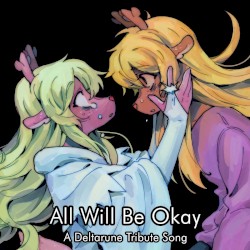 All Will Be Okay - A Deltarune Tribute Song