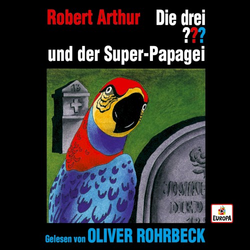 Die drei ??? und der Super‐Papagei